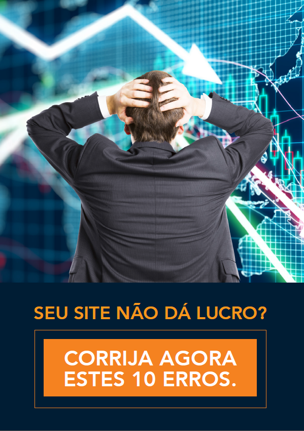 Capa do ebook: Seu site não dá lucro? Corrija agora estes 10 erros